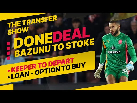 🚨 DONE DEAL GAVIN BAZUNU to Stoke City  | The Saints FC Transfer Show