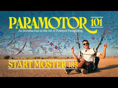 Starting the Monster 185: Paramotor 101 Ep. 21
