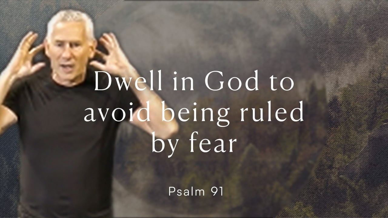 Dwell in God to avoid being ruled by fear thumbnail