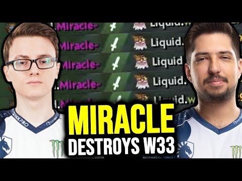 MIRACLE vs W33 - LIQUID BATTLE - No Mercy From M-GOD 7.22 Patch Dota 2