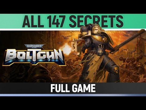 Warhammer 40K: Boltgun - All 147 Secrets - Full Game