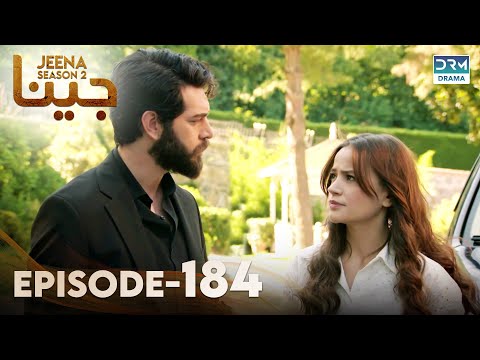 Turkish Drama in Urdu | JEENA Season 2 Episode 184 | Urdu Dubbed | UH11