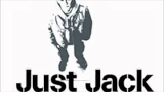Just Jack Lets Get Really Honest