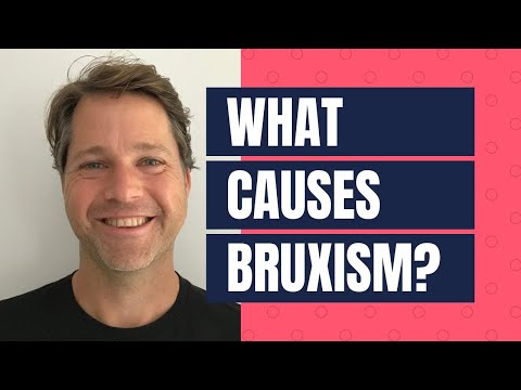 What Causes Bruxism? (Teeth Grinding & Clenching) & What to Do About It #bruxism #teethgrinding