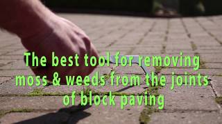 Weed removal tool for block paving.