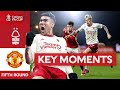Nottingham Forest v Manchester United | Key Moments | Fifth Round | Emirates FA Cup 2023-24