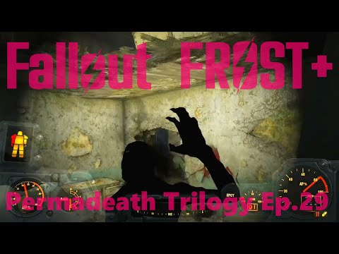 Fallout 4 Frost Plus - Permadeath Trilogy Ep.29  SHADOWS