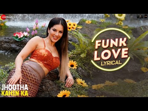 Funk Love - Lyrical | Jhootha Kahin Ka | Yo Yo Honey Singh & Sunny Leone| Sunny Singh & Omkar Kapoor