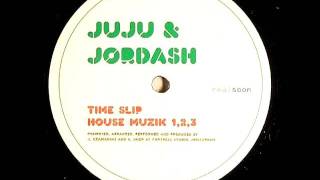 Juju & Jordash - House Muzik 1,2,3 (2007)