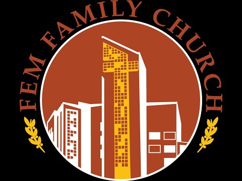 FEM Family Church - Sunday Service 5th September 2021.