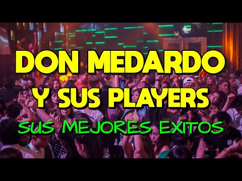 MIX LOS MEJORES EXITOS DE DON MEDARDO Y SUS PLAYERS 🎶🎵Don Medardo y sus Players sus mejores exitos 🎵