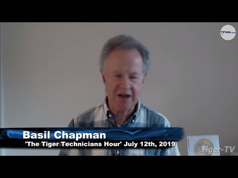 July 12th, The Tiger Technician's Hour with Basil Chapman on TFNN - 2019