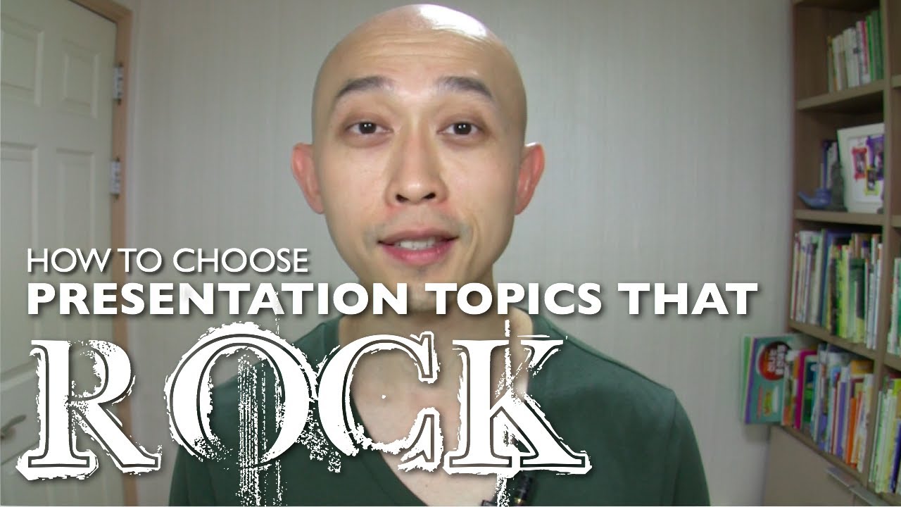How to choose presentation topics that rock