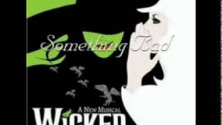 Wicked - Something Bad [Soundtrack Version]