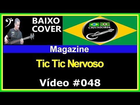 🇧🇷 Magazine - Tic Tic Nervoso (Baixo Cover) CBJUNIOR04