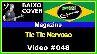 🇧🇷 Magazine - Tic Tic Nervoso (Baixo Cover) CBJUNIOR04