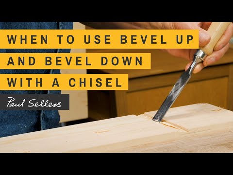 When to use Bevel up or Bevel Down with a Chisel | Paul Sellers