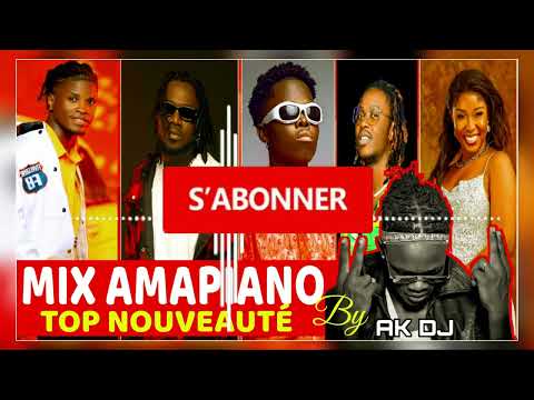 TOP MIX NOUVEAUTE AMAPIANO TOGOLAIS / TOOFAN / BLACK T / ETANE / SETHLO / SENZA / GHETOVI / TALAKAKA