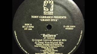 Tony Carrasco - Believe (Grand Central Mental Mix) [E-SA Records]