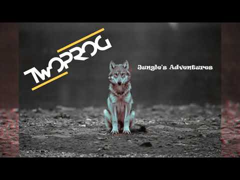 TWO PROG - Jungle's Adventures (Original mix)