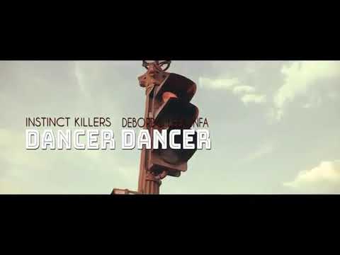 Instinct Killer feat Debordo leekunfa - Dancer Dancer