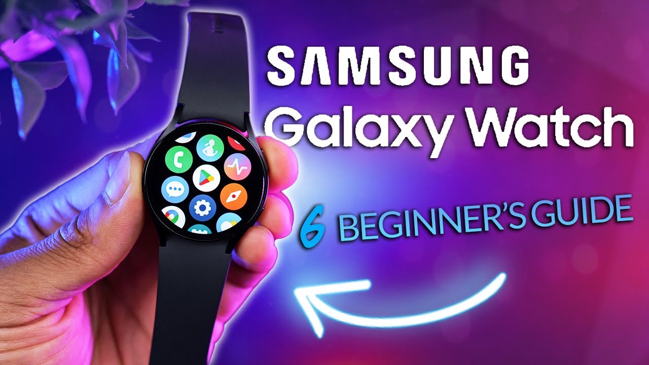 How To Use Galaxy Watch 6 - [COMPLETE Beginner's Guide}