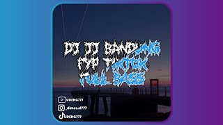 Download lagu DJ JJ Bandung Fyp Tiktok V1 Full bass | UDENG777 mp3
