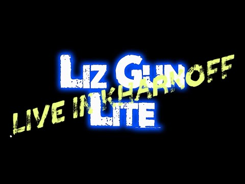 Liz Gun Lite — Time (live in Kharkov, 15.07.2021)