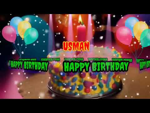 USMAN Happy Birthday Song -Happy Birthday to You