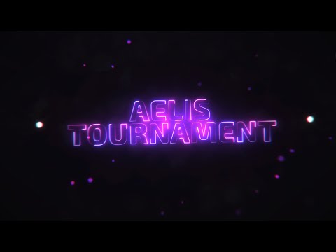 AELIS TOURNAMENT | 100€ PRIZES