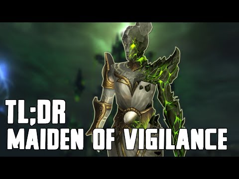 TL;DR - Maiden of Vigilance (Normal/Heroic) - Walkthrough/Commentary