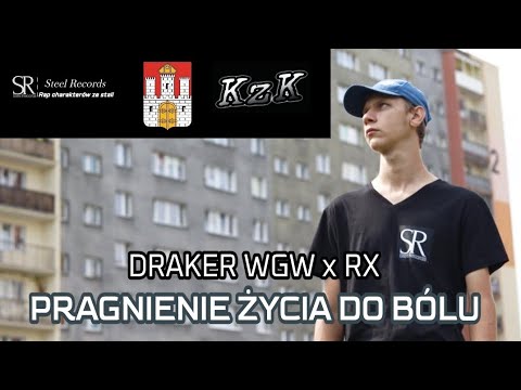 Draker WGW x RX - Pragnienie życia do bólu