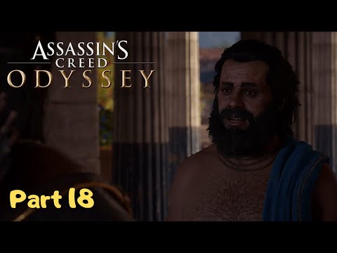 Assassin's Creed Odyssey Walkthrough Part 18 - CREATING OPPORTUNITY(Full Game)(Ps4 Pro)(1080p 60fps)