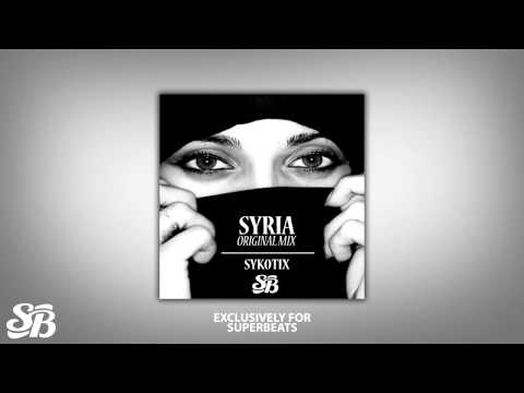 Sykotix - Syria (SuperBeats Exclusive)