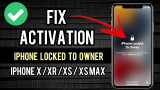 Fix iPhone X/Xr/Xs/XsMax Locked To Owner iF Forgot Apple iD Password (2024) - Bypass iPhone X Series