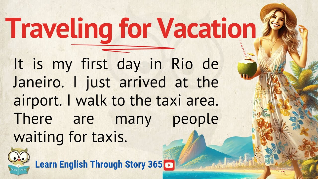 Traveling for Vacations | Learn English Through Story Level 3 | Graded Reader