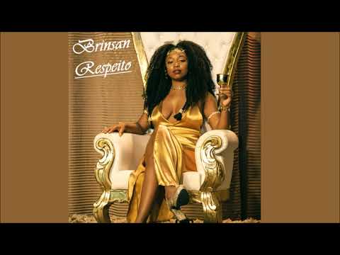 Brinsan N'Tchalá - Respeito (Full Album)