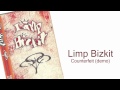 Limp Bizkit Counterfeit DEMO Digitaly Remastered
