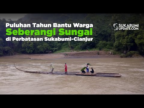 Video: Puluhan Tahun Bantu Warga Seberangi Sungai di Perbatasan Sukabumi-Cianjur