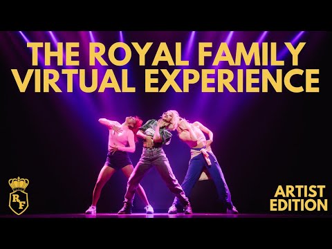 ARTIST EDITION | The Royal Family Virtual Experience