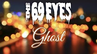 The 69 Eyes - Ghost (Letra y traducción)