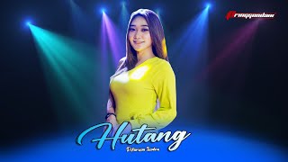 Download lagu HUTANG ( POK AMAI AMAI )  DIFARINA INDRA - PRINGGONDANI LASKAR KEPUNDUNG 2022 mp3