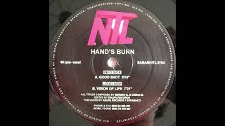 Hand's Burn - Good Shot [NTL 9703]