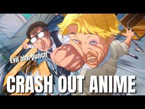 VIRAL HIT THE CRASHOUT ANIME