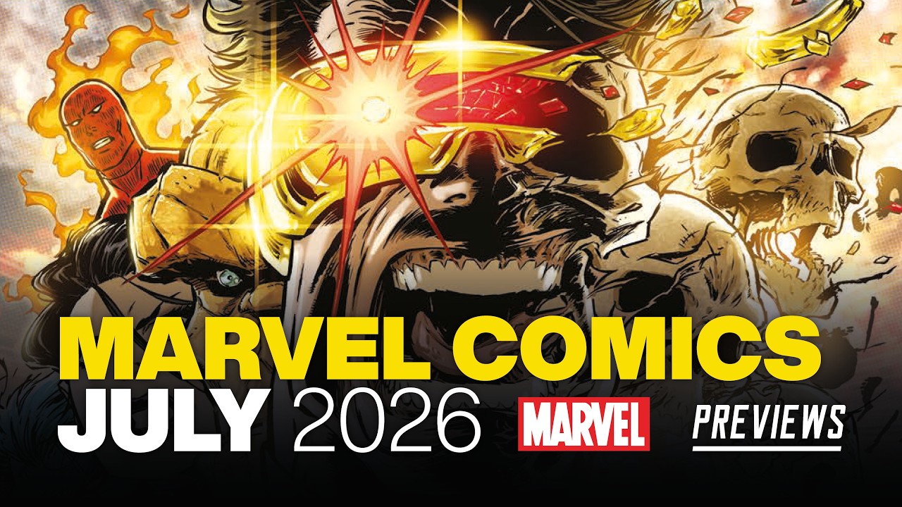 MARVEL Comics PREVIEWS: What's NEW from Marvel in July 2026!