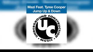 Mazi feat. Tyree Cooper - Jump Up &amp; Down (Pounding Mix)
