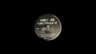 Kinky Joe - Pt. 2
