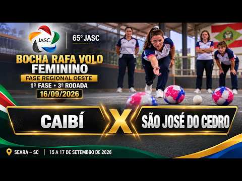 3ª RODADA - 1ª FASE (CAIBÍ X SÃO JOSÉ DO CEDRO) DIA 16/09/2026