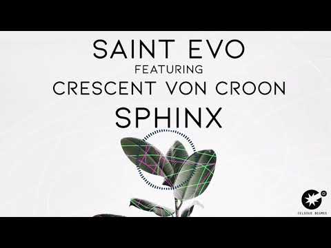 Saint Evo feat. Crescent Von Croon - Sphinx [CDR013]