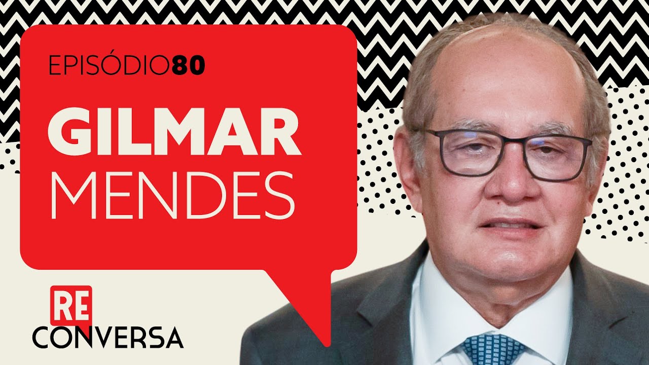 Gilmar em Reconversa 80: anistia a golpistas e constitucionalidade da mudança da Ficha Limpa. Pode?